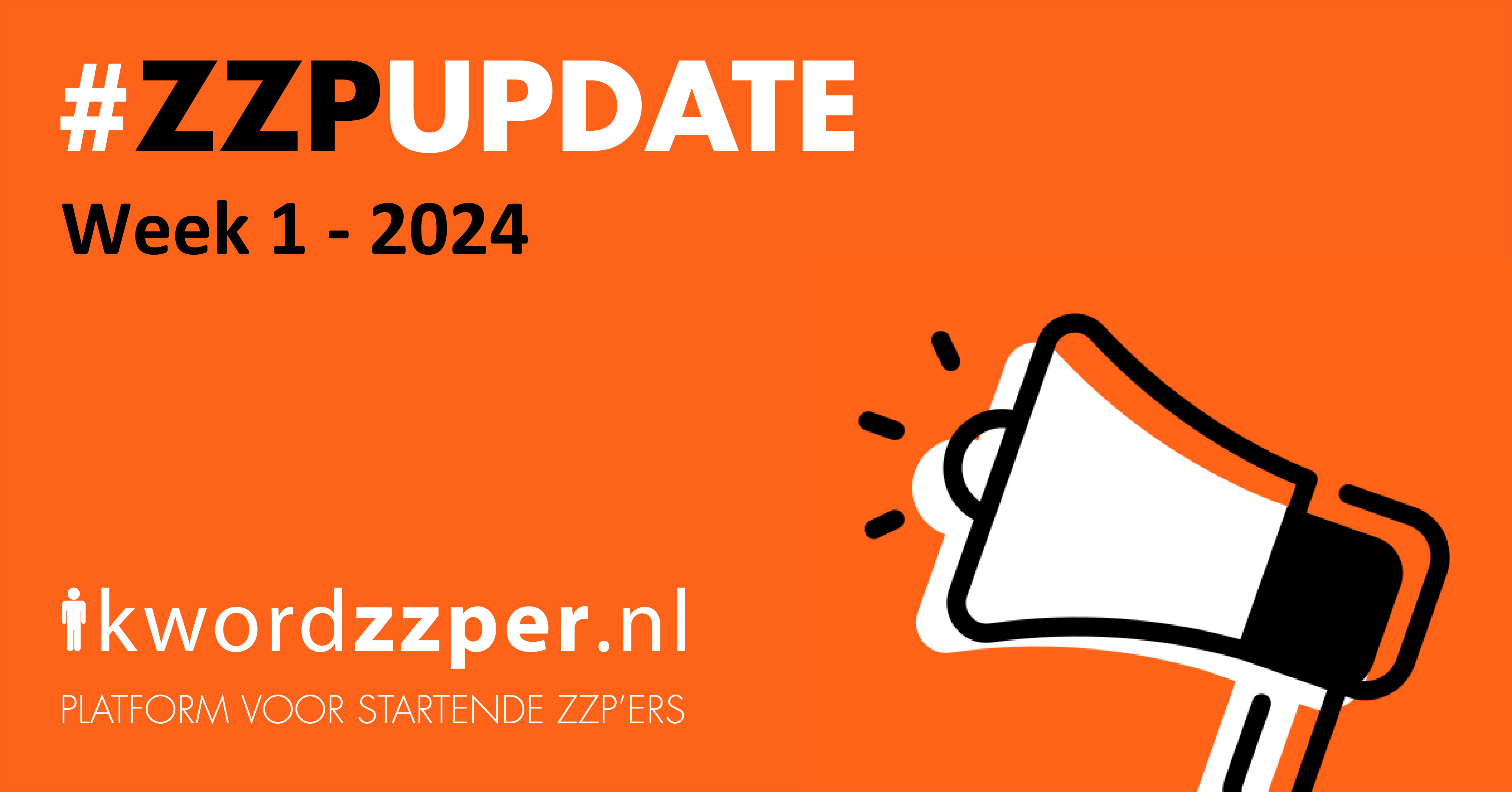 #ZZPUpdate Week 1: Belangrijke Belastingwijzigingen Vanaf 2024, De ...